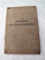 Régi gépjárómű forgalmi engedély