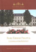 Egri Érseki Palota Látogatóközpont