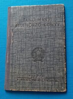 BM tanulmányi ellenőrző könyv , rendőrtanfolyam , Rákosi kor