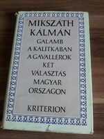 Mikszáth Kálmán: Galamb a kalitkában,A Gavallérok,Két választás Magyarországon,  1973-as kiadás