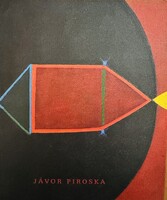 JÁVOR PIROSKA (1944-) Dedikált művészeti album 2009.