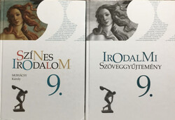 Mohácsy Károly: Színes Irodalom 9. + Irodalmi Szöveggyűjtemény 9. (2 kötet)
