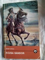 Krúdy Gyula:Rózsa Sándor