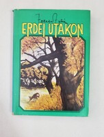 Fekete István: Erdei utakon - első kiadás