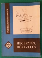 Gacs Zoltán: Hegesztés, hőkezelés > Tankönyv> Gépészet, géptan > Hegesztés