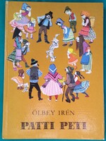 Ölbey Irén: Patti Peti/Okos Laji Akrabakra-országban > Gyermek- és ifjúsági irodalom > Mesekönyv