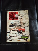 Jó utat autós zsebkönyv/Magyar Autóklub.Régi-retró kiadvány.