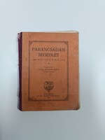 Parancsadási Segédlet Horthy kor