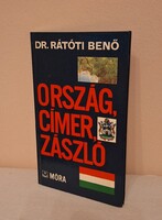Rátóti Benő : Ország, zászló, címer