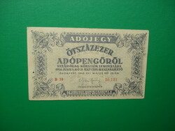 500000 adópengő 1946  sorszámozott!