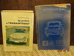 TRABANT KEZELÉSI ÚTMUTATÓ / PREUSCH : ÍGY GONDOZD A TRABANTODAT
