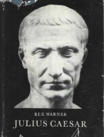 „Julius Caesar – Rex Warner