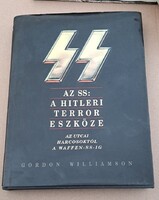 „Gordon Williamson: Az SS – a hitleri terror eszköze | hadtörténeti könyv”