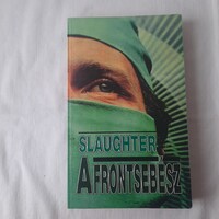 Frank G. Slaughter: A frontsebész   TOTEM Könyvkiadó 1993.