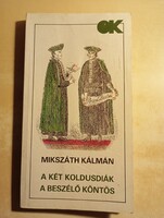 Mikszáth Kálmán A két koldusdiák/ A beszélő köntös