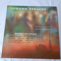 Johann Strauss: Keringők és polkák Hungaroton LPX 11642. 1973.