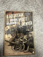 Bogdan Wojdowski: A holtaknak vetett kenyér, háborús regény