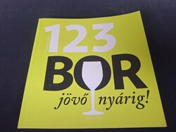 Nagy Sebestyén: 123 bor jövő nyárig! 2012/2013.  1250.-Ft