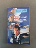 Vavyan Fable: Halálnak halálával - 1989*