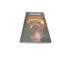 Debreczeni József: A politika fertője. 750.-Ft