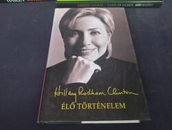 Hillary Rodham Clinton: Élő ​történelem. 790.-Ft