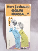 Gólya hozza...? - 10-14 éves kislányok és kisfiúk számára - Kurt Seelmann - 1983
