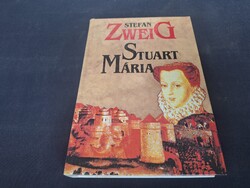 Zweig, Stefan: Stuart Mária. 950.-Ft