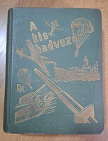 Sztrókay Kálmán a kis hadvezér könyv Bp. 1940 kiadói egészvászon kötes