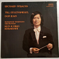 Richard Strauss / Till Eulenspiegel / Don Juan Budapest Symphony Orchestra Ken-Ichiro Kobayashi zenei bakelit lemez EX