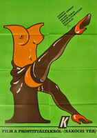 K, film a prostituáltakról, eredeti filmplakát,moziplakát, Dobray György