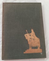 1938. Szent István első nagy királyunk élete és alkotásai könyv