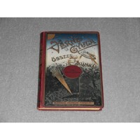 Jules Verne - Az úszó város - Az ostrom-záron keresztül - Verne Gyula Összes Munkái (Franklin-Társulat)