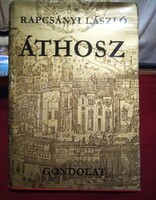 371 page Hardback book by László Rapcsányi called Áthosz Gondolat