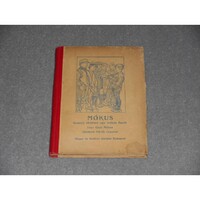 Gaal Mózes - Mókus - Komoly történet egy mókás fiuról (Illusztrálta: Mühlbeck Károly) - Singer és Wolfner kiadás