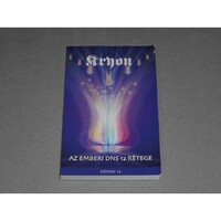 Lee Carroll - Kryon - Az emberi DNS 12 tizenkét rétege (Kryon 12.) - Dedikált!
