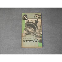 Mág Bertalan - Tévelygők (1980, Határőrök Kiskönyvtára sorozat)