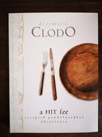 Dietmar E. Clodo: A hit íze - szakácskönyv
