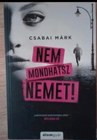Csabai Márk - Nem mondhatsz nemet