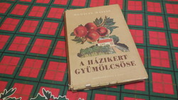 A házikert gyümölcsei  , 1956  - Mohácsi  Mátyás