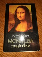 Pierre La Mure "Mona Lisa magánélete"