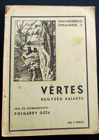 Polgárdy Géza: Vértes hegység kalauza 1939.