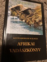 Kttenberger Kálmán: Afrikai vadászkönyv