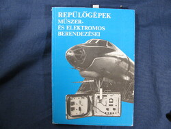 Repülőgépek műszer- és elektromos berendezései  Melegh Mihály