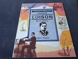 Steve Parker: Thomas ​Edison és a villany.  950.-Ft