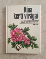 Kínai kert virágai 1986 évi kiadású könyv   búvár zsebkönyv