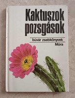 Kaktuszok, pozsgások 1980 évi kiadású  búvár zsebkönyv