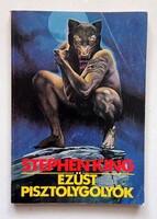 Stephen King: Ezüst pisztolygolyók ... antikvár könyv