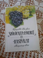 Csepregi Pál és Zilai János Szőlőfajta-ismeret és -használat