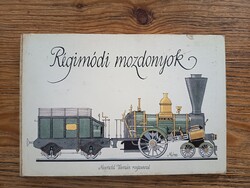 Régimódi mozdonyok (1982) keménylapos könyv
