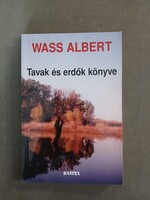 Wass Albert - Tavak és erdők könyve (Kráter, 2002) jó állapotú*